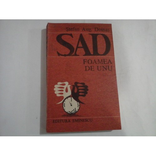 SAD FOAMEA DE UNU Poeme - Stefan Augustin DOINAS SAD FOAMEA DE UNU Poeme - Stefan Augustin DOINAS